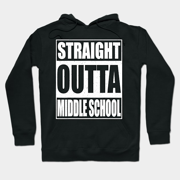 Straight Outta Middle School Tshirt 2020 Graduation Gift Hoodie by marjaalvaro